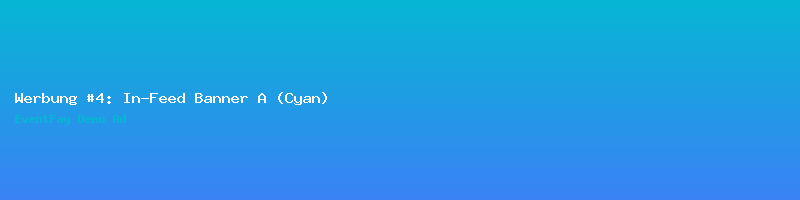 Werbung #4: In-Feed Banner A (Cyan)